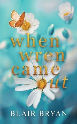 Book cover for When Wren Came Out