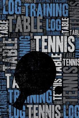 Book cover for Table Tennis Training Log and Diary