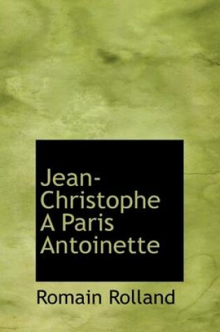 Cover of Jean-Christophe a Paris Antoinette