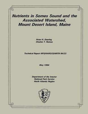 Cover of Nutrients in Somes Sound and the Associated Watershed, Mount Desert Island, Main