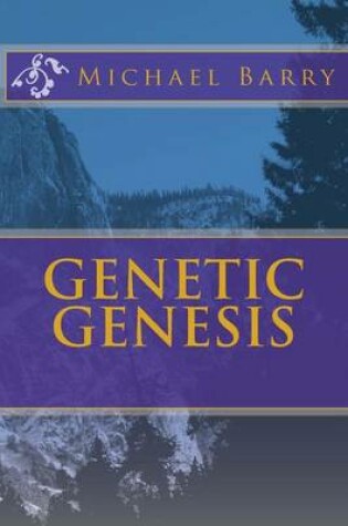 Cover of Genetic Genesis