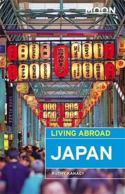 Book cover for Moon Living Abroad Japan, Fourth Edition