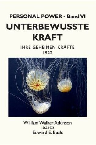 Cover of Unterbewusste Kraft