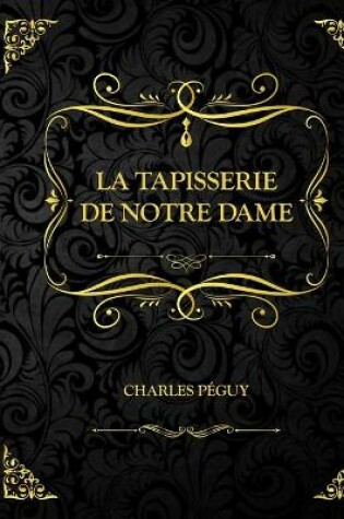 Cover of La Tapisserie de Notre Dame