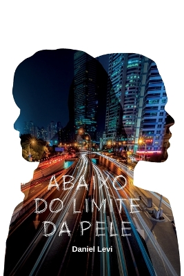 Cover of Abaixo do Limite da Pele