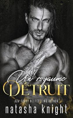 Book cover for Un royaume détruit