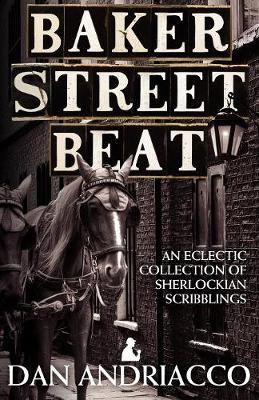 Book cover for Baker Street Beat  -  an Eclectic Collection of Sherlockian Scribblings