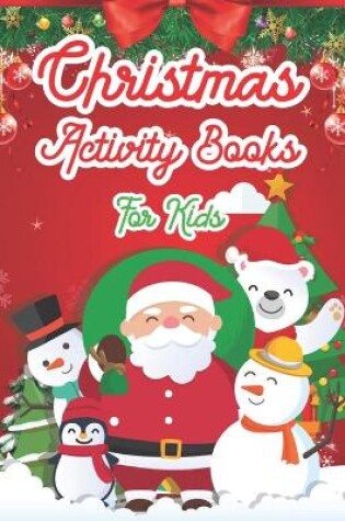 Cover of Christmas Activity Books For Kids