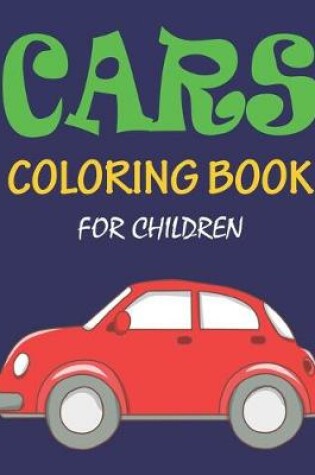 Cover of Cars Coloring Book for Children