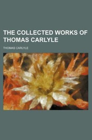 Cover of The Collected Works of Thomas Carlyle (Volume 12)