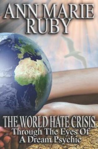 Cover of The World Hate Crisis