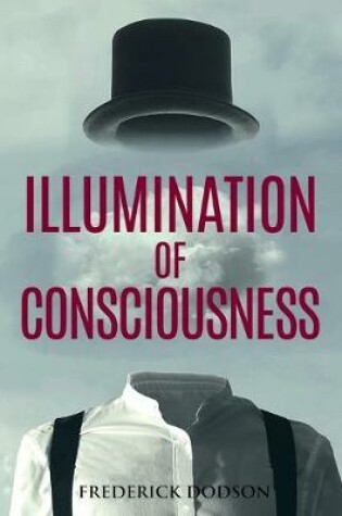 Cover of Illumination of Consciousness