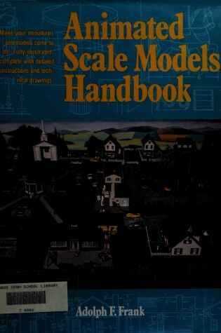 Cover of Animated Scale Models Handbook