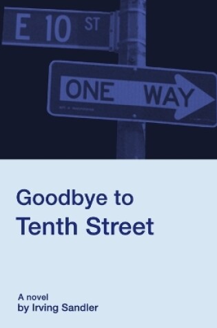 Cover of Goodbye to Tenth Street