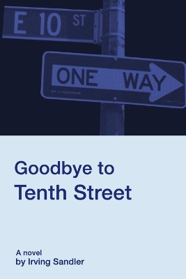 Book cover for Goodbye to Tenth Street