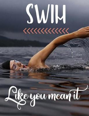 Book cover for Swim like you mean it