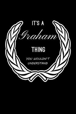 Book cover for It's A Graham Thing, You Wouldn't Understand