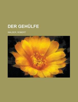 Book cover for Der Gehulfe