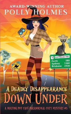 Book cover for A Deadly Disappearance Down Under