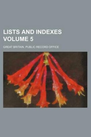 Cover of Lists and Indexes Volume 5