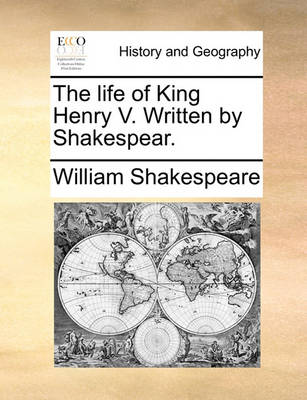 Book cover for The Life of King Henry V. Written by Shakespear.