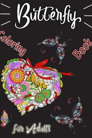 Cover of Butterfly Coloring Book for Adults