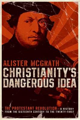 Book cover for Christianity's Dangerous Idea
