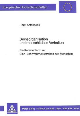 Cover of Seinsorganisation Und Menschliches Verhalten