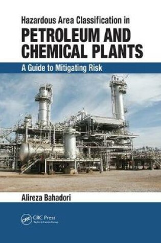 Cover of Hazardous Area Classification in Petroleum and Chemical Plants