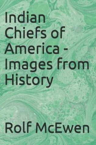 Cover of Indian Chiefs of America - Images from History