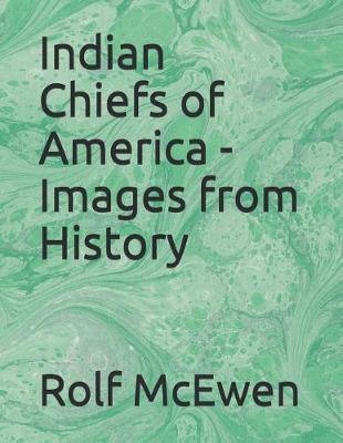 Book cover for Indian Chiefs of America - Images from History
