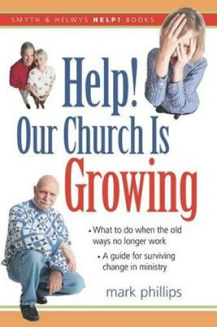 Cover of Help! Our Church Is Growing