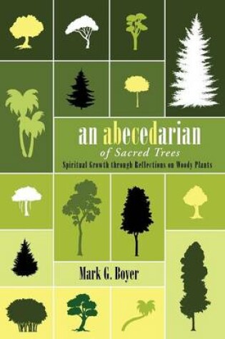 Cover of An Abecedarian of Sacred Trees