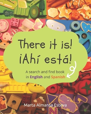 Book cover for There it is! ¡Ahi esta!