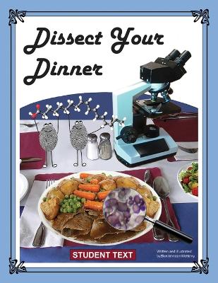 Book cover for Dissect Your Dinner; Student Text