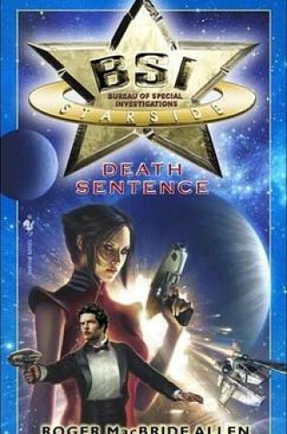 Cover of BSI: Starside: Death Sentence