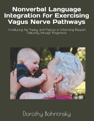 Cover of Nonverbal Language Integration for Exercising Vagus Nerve Pathways