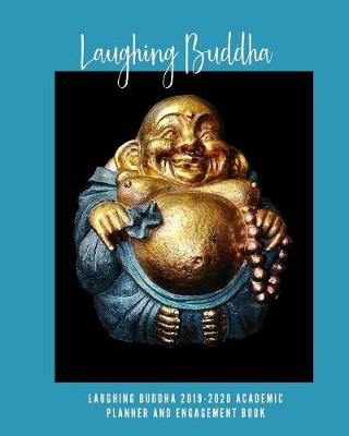 Book cover for Laughing Buddha 2019-2020 Academic Planner and Engagement Book