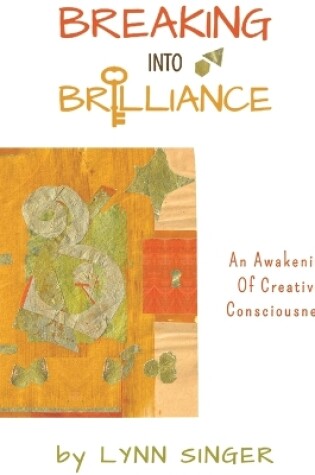 Cover of Breaking into Brilliance - Softcover