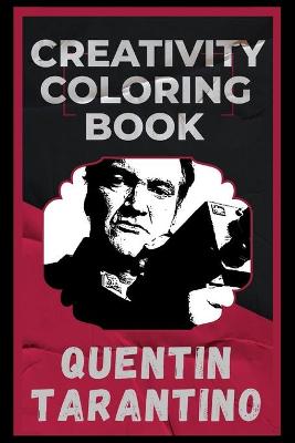 Book cover for Quentin Tarantino Creativity Coloring Book