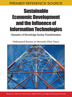 Cover of Sustainable Economic Development and the Influence of Information Technologies: Dynamics of Knowledge Society Transformation