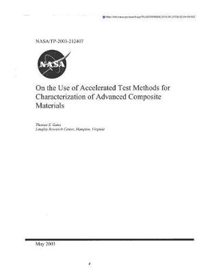 Book cover for On the Use of Accelerated Test Methods for Characterization of Advanced Composite Materials