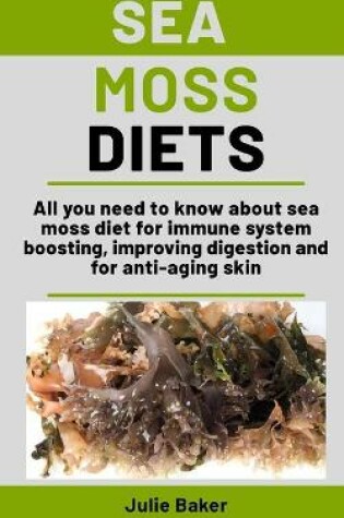 Cover of Sea Moss Diets