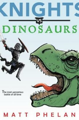 Cover of Knights vs. Dinosaurs