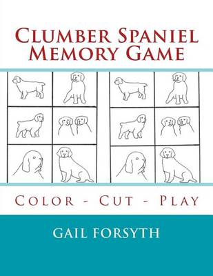 Book cover for Clumber Spaniel Memory Game