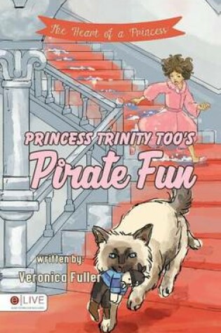 Cover of Princess Trinity Too's Pirate Fun