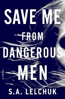 Book cover for Save Me from Dangerous Men