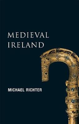 Book cover for New Gill History of Ireland: Medieval Ireland