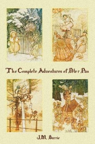 Cover of The Complete Adventures of Peter Pan (complete and unabridged) includes