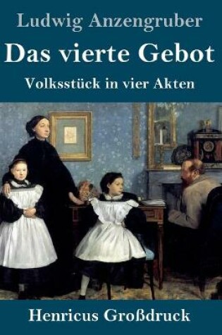 Cover of Das vierte Gebot (Großdruck)